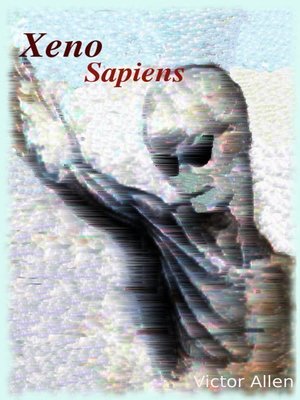 cover image of Xeno Sapiens